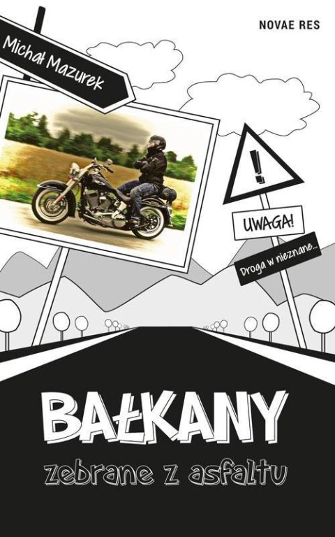 Bałkany zebrane z asfaltu Bałkany zebrane z asfaltu