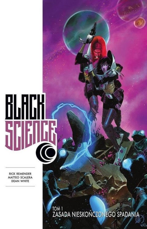 Black Science T.1 Zasada nieskończonego spadania Black Science T.1 Zasada nieskończonego spadania