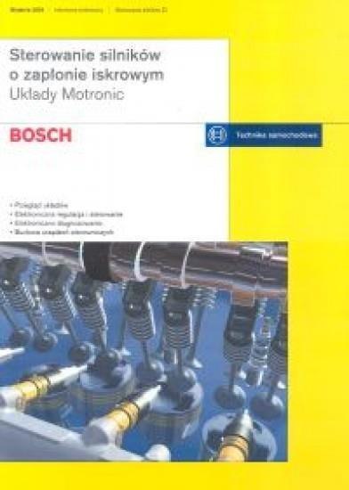 Bosch. Sterowanie silników o zapłonie iskrowym Bosch. Sterowanie silników o zapłonie iskrowym