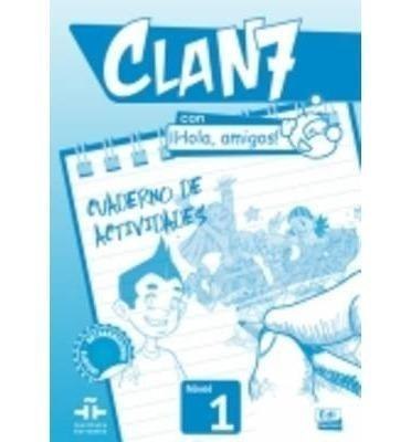 Clan 7 con Hola amigos 1 ćwiczenia Clan 7 con Hola amigos 1 ćwiczenia