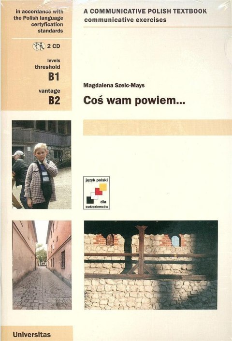 Coś wam powiem ćw kom. B1, B2 w.ang ćw + 2CD Coś wam powiem ćw kom. B1, B2 w.ang ćw + 2CD