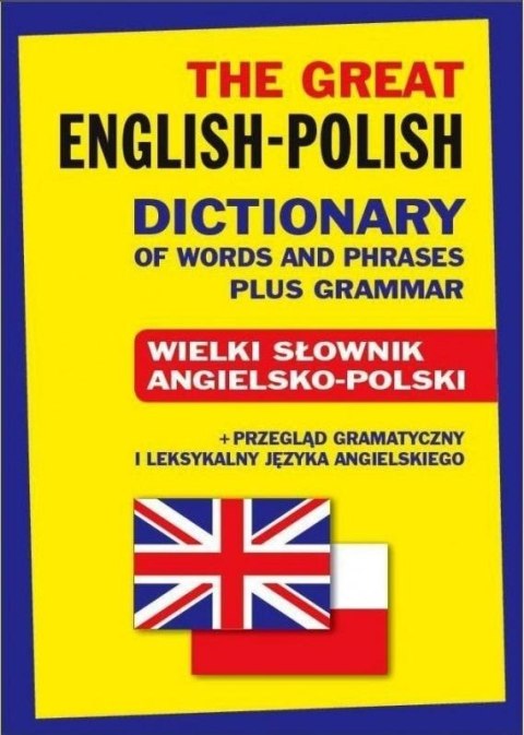 English-Polish Dictionary+Grammar Słownik angielsk English-Polish Dictionary+Grammar Słownik angielsk