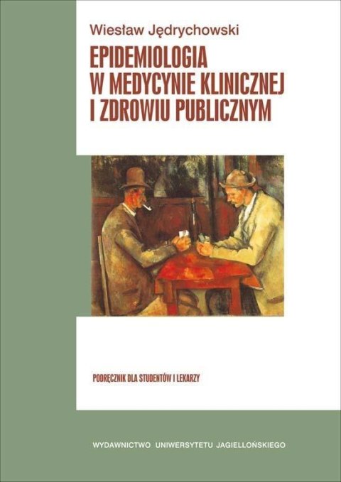 Epidemiologia w medycynie klinicznej i zdrowiu... Epidemiologia w medycynie klinicznej i zdrowiu...
