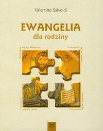 Ewangelia dla rodziny Ewangelia dla rodziny