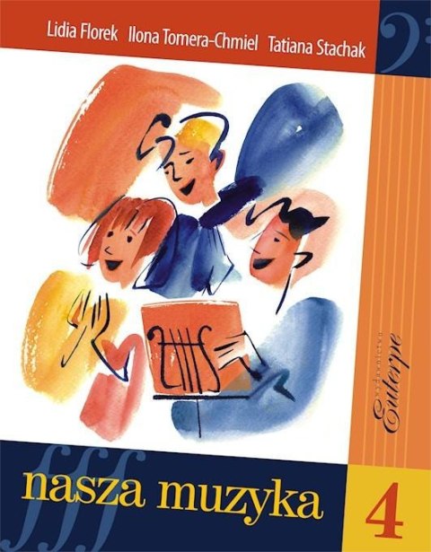 Nasza muzyka 4 Nasza muzyka 4