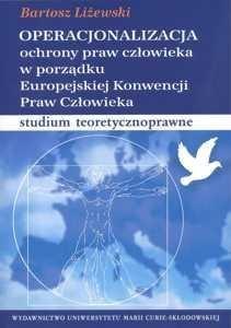 Operacjonalizacja ochrony praw człowieka Operacjonalizacja ochrony praw człowieka