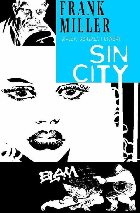 Sin City. Grilsy, gorzała i giwery Sin City. Grilsy, gorzała i giwery