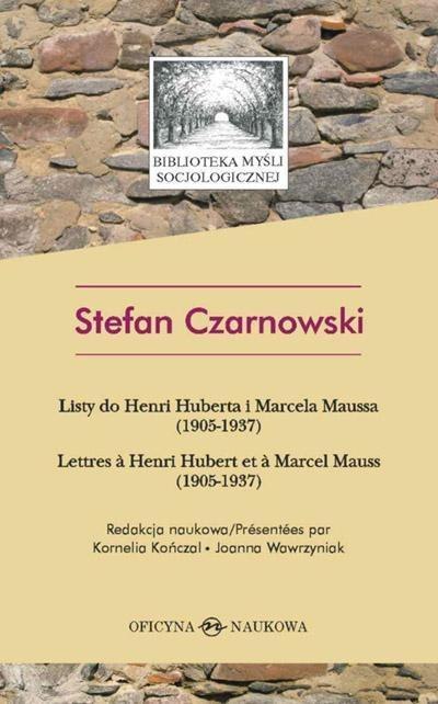 Stefan Czarnowski. Listy do do H. Huberta ... Stefan Czarnowski. Listy do do H. Huberta ...