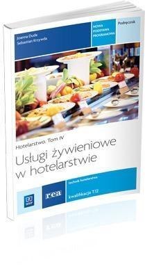 Usługi żywieniowe w hotel. Hotelarstwo T.4 REA Usługi żywieniowe w hotel. Hotelarstwo T.4 REA