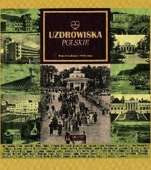 Uzdrowiska polskie Uzdrowiska polskie