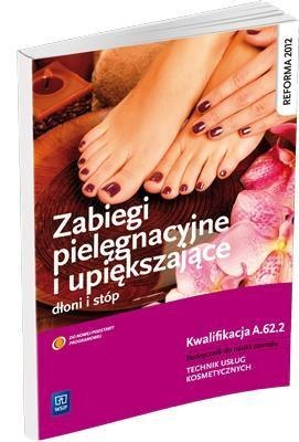 Zabiegi pielęgn. i upiększające dłoni i stóp NPP Zabiegi pielęgn. i upiększające dłoni i stóp NPP