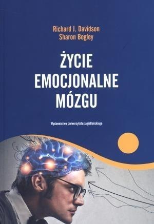 Życie emocjonalne mózgu Życie emocjonalne mózgu