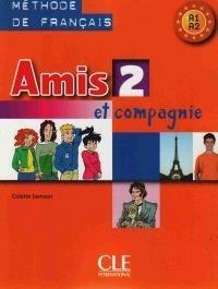 Amis et compagnie 2 ćwiczenia + CD CLE Amis et compagnie 2 ćwiczenia + CD CLE