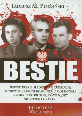 Bestie. Mordercy Polaków