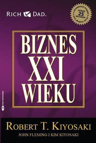 Biznes XXI wieku Biznes XXI wieku