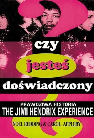 Czy jesteś doświadczony?Praw.hist.The Jimi Hendrix