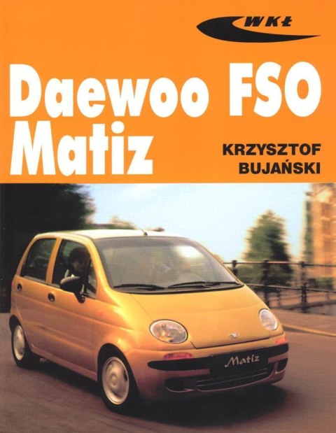 Daewoo FSO Matiz Daewoo FSO Matiz