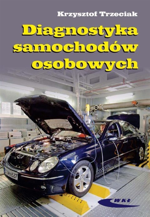 Diagnostyka samochodów osobowych Diagnostyka samochodów osobowych