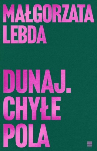 Dunaj. Chyłe pola