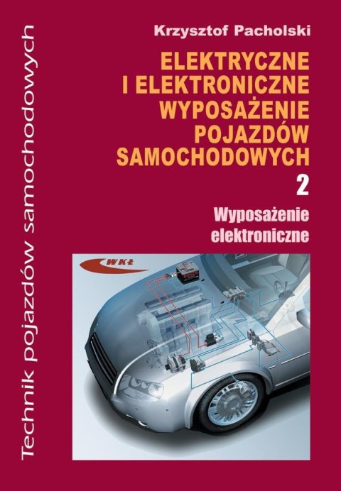 Elektryczne i elektroniczne wypos. cz.2 WKŁ Elektryczne i elektroniczne wypos. cz.2 WKŁ
