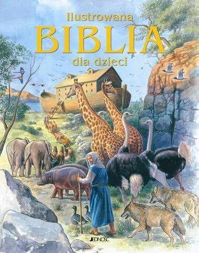 Ilustrowana biblia dla dzieci Ilustrowana biblia dla dzieci