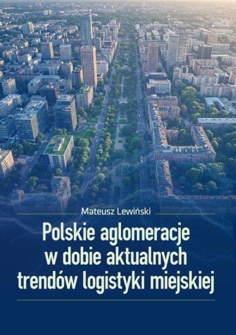 Polskie aglomeracje w dobie aktualnych trendów... Polskie aglomeracje w dobie aktualnych trendów...