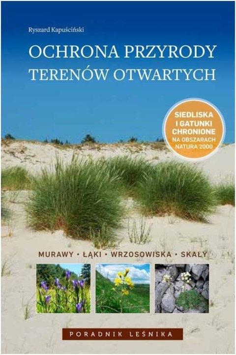Poradnik leśnika. Ochrona przyrody terenów.. Poradnik leśnika. Ochrona przyrody terenów..
