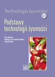 Technol. żywności cz.1 - Podstawy technologii Technol. żywności cz.1 - Podstawy technologii