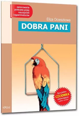 Dobra pani (wydanie z opracowaniem i streszczeniem)