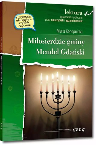 Miłosierdzie gminy, Mendel Gdański (wydanie z opracowaniem i streszczeniem)