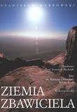 Ziemia zbawiciela TW - Stanisław Markowski Ziemia zbawiciela TW - Stanisław Markowski