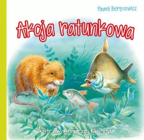 Akcja ratunkowa Akcja ratunkowa
