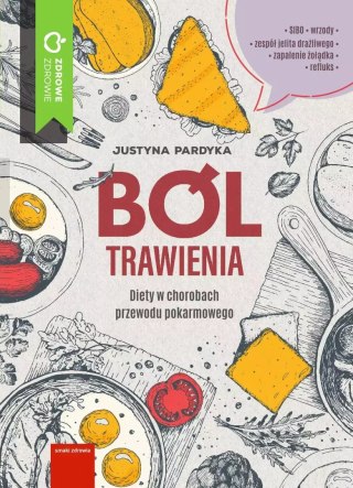 Ból trawienia. Diety w chorobach przewodu pokarmowego