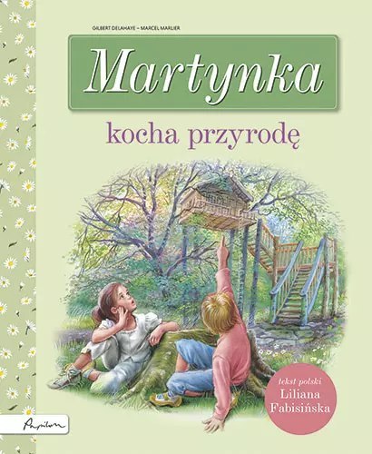 Martynka kocha przyrodę Martynka kocha przyrodę