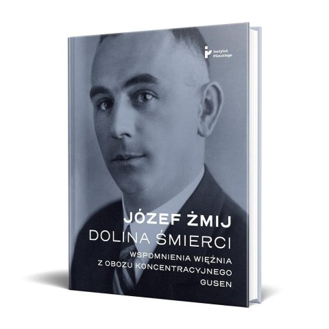 Dolina śmierci. Wspomnienia więźnia z obozu... Dolina śmierci. Wspomnienia więźnia z obozu...