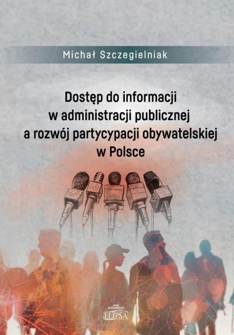 Dostęp do informacji w administracji publicznej.. Dostęp do informacji w administracji publicznej..
