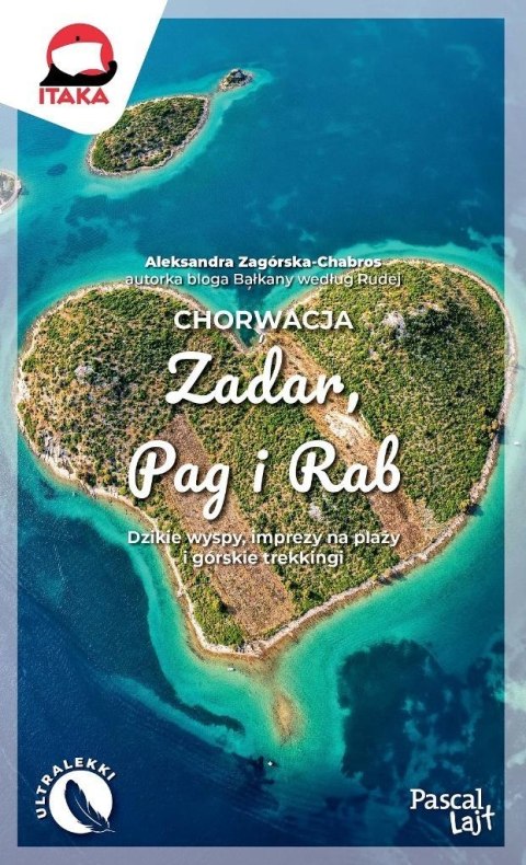 Chorwacja. Zadar, Pag i Rab Chorwacja. Zadar, Pag i Rab