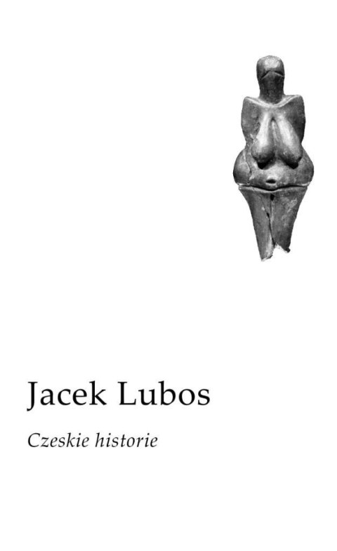 Czeskie historie Czeskie historie