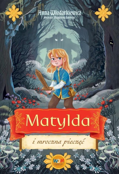 Matylda i mroczna pieczęć Matylda i mroczna pieczęć