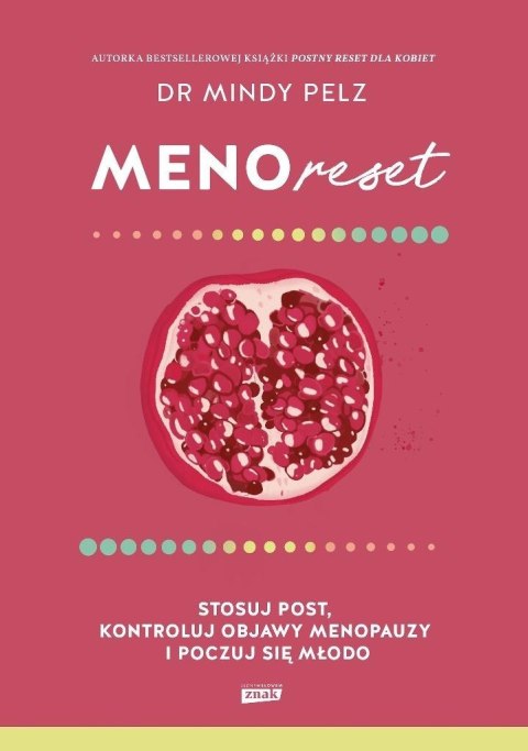 Menoreset. Stosuj post, kontroluj objawy... Menoreset. Stosuj post, kontroluj objawy...