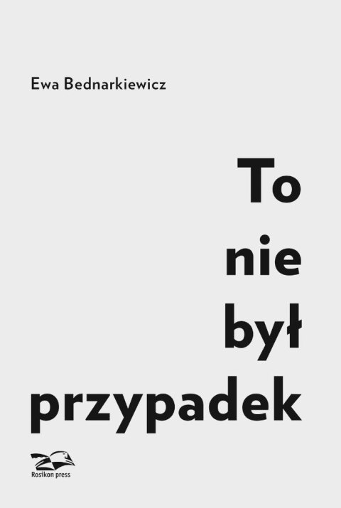 To nie był przypadek To nie był przypadek