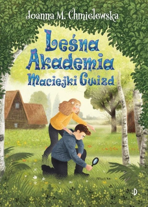 Leśna Akademia Maciejki Gwizd. Maciejka Gwizd, tom Leśna Akademia Maciejki Gwizd. Maciejka Gwizd, tom