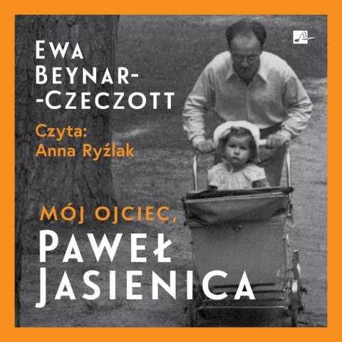 Mój ojciec, Paweł Jasienica Audiobook Mój ojciec, Paweł Jasienica Audiobook