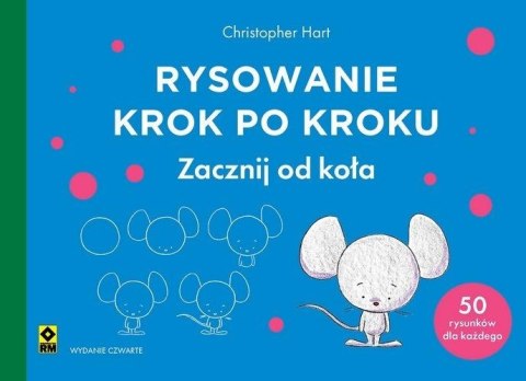 Rysowanie krok po kroku. Zacznij od koła Rysowanie krok po kroku. Zacznij od koła