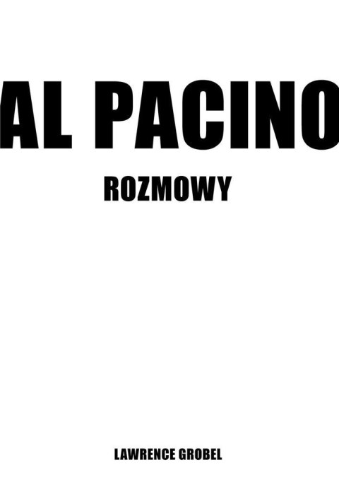 Al Pacino. Rozmowy Al Pacino. Rozmowy
