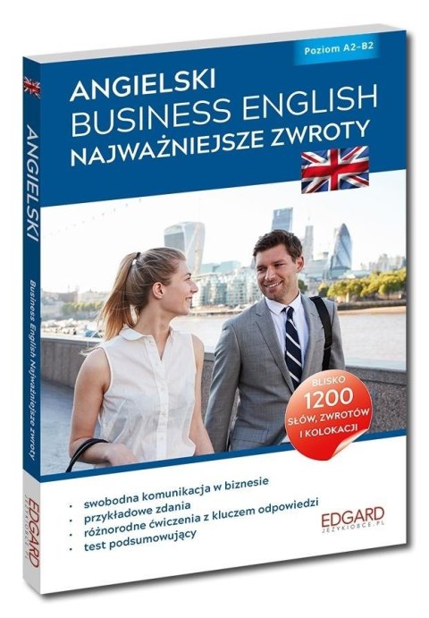 Angielski Business English Najważniejsze zwroty Angielski Business English Najważniejsze zwroty