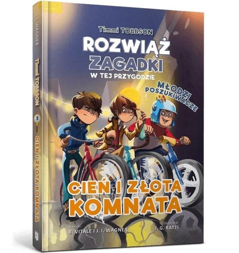 Timmi Tobbson Młodzi poszukiwacze. Cień i Złota... Timmi Tobbson Młodzi poszukiwacze. Cień i Złota...