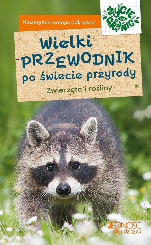 Wielki przewodnik po świecie przyrody Wielki przewodnik po świecie przyrody