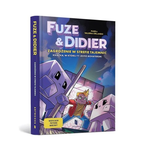 Fuze i Didier. Zagrożenie w strefie tajemnic Fuze i Didier. Zagrożenie w strefie tajemnic