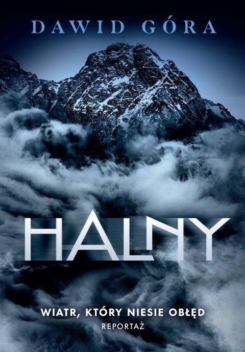 Halny. Wiatr, który niesie obłęd Halny. Wiatr, który niesie obłęd